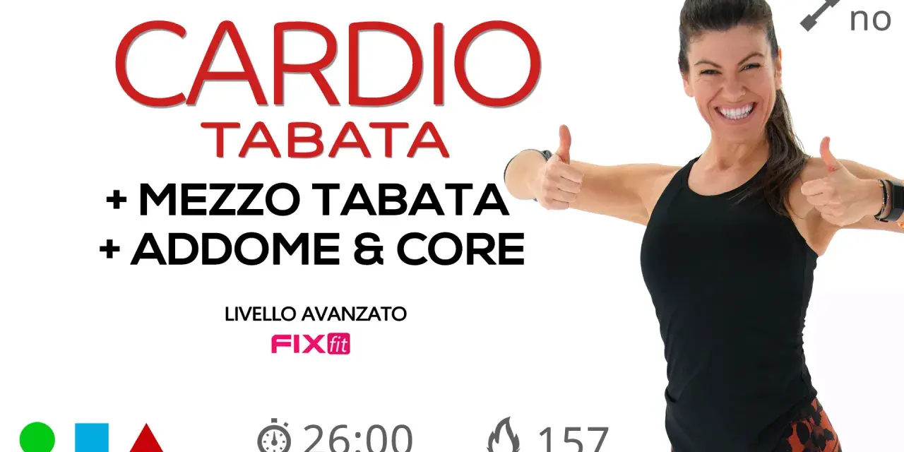 Allenamento CARDIO TABATA avanzato con focus su addominali e core. Durata 26 minuti, 157 calorie bruciate.